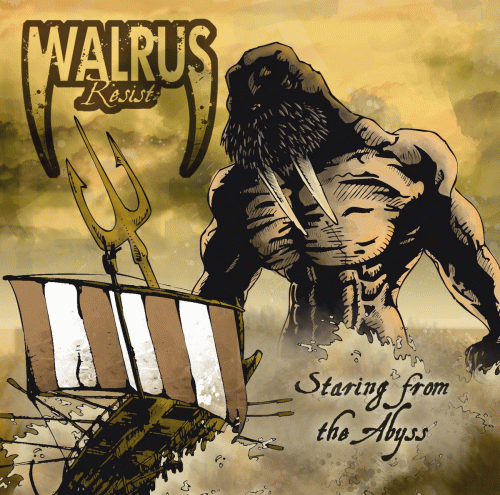 Walrus Resist : Staring from the Abyss